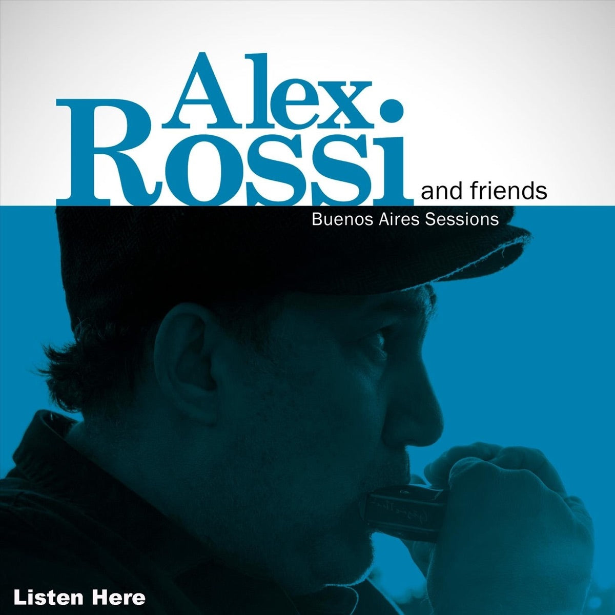 ALEX ROSSI & FRIENDS - Buenos Aires Sessions