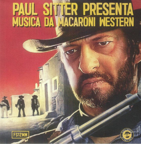 PAUL SITTER PRES.  - Musica Da Macaroni Western [7" Vinyl]