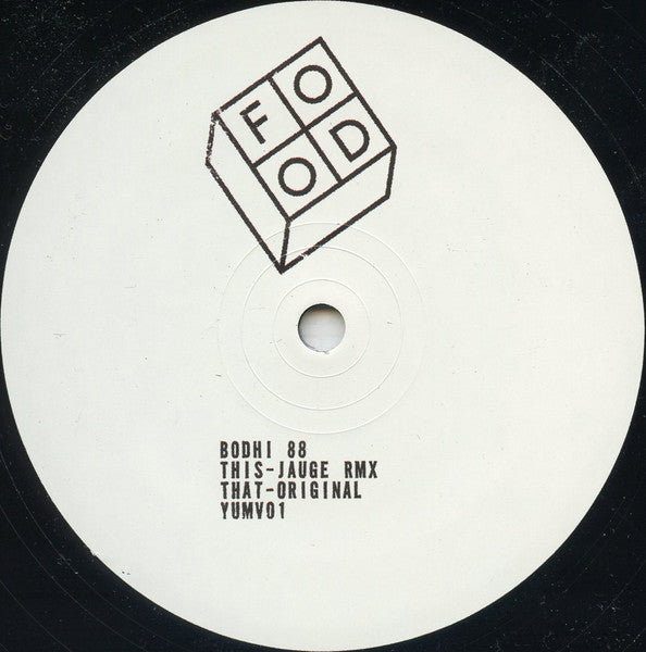 BODHI - 88 INCL JAUGE REMIX FOOD