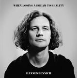 HANNES BENNICH - When Losing A Dream To Reality (Grey Marble Vinyl)