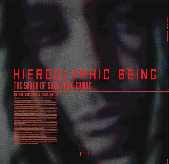 Hieroglyphic Being - THE SOUND OF SOMETHING 2LP