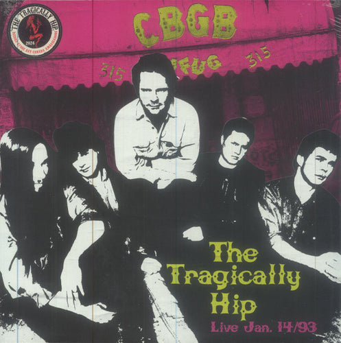 TRAGICALLY HIP - LIVE AT CBGBS [Pink Vinyl] (RSD 2024) (ONE PER PERSON)