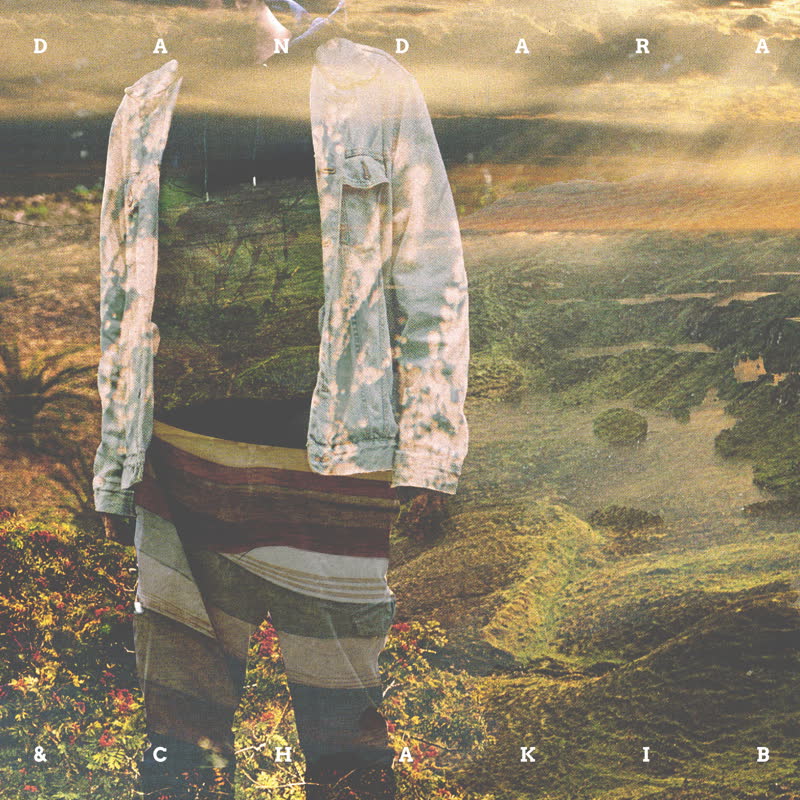 Dandara & Chakib Bouzidi - &Chakib