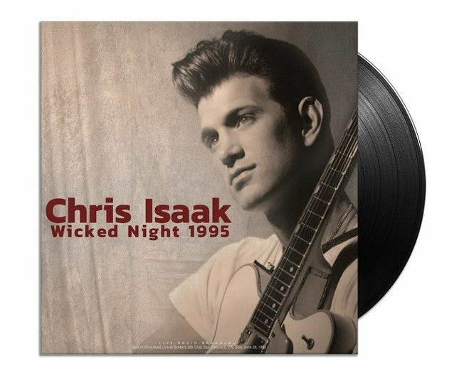 CHRIS ISAAK - Wicked Night 1995