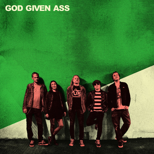 God Given Ass - God Given Ass