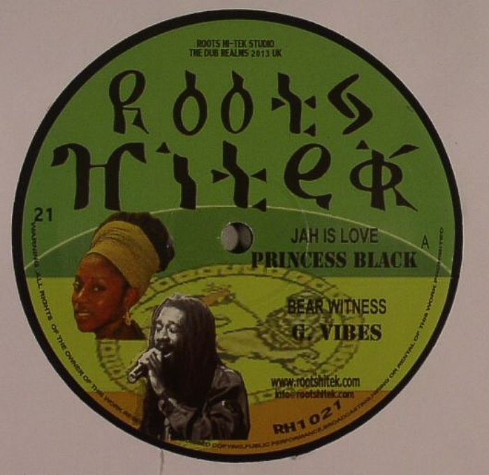 Princess Black & G. Vibes & Roots Hitek - Jah Is Love / Bear Witness 10"