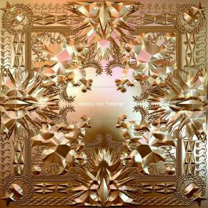 Jay-Z and Kanye West - Watch the Throne [CD]