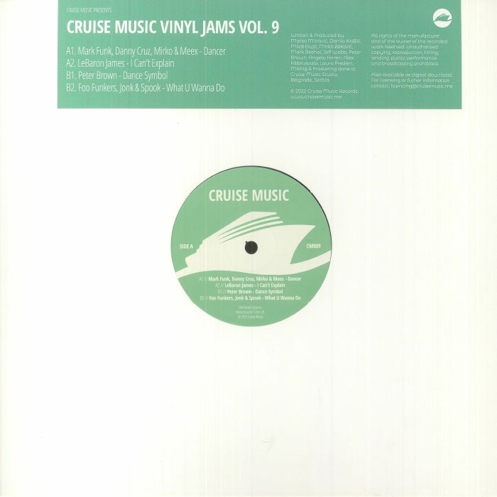 MARK FUNK / DANNY CRUZ / MIRKO & MEEX / LEBARON JAMES / PETER BROWN / FOO FUNKERS / JONK & SPOOK - Cruise Music Vinyl Jams Vol 9