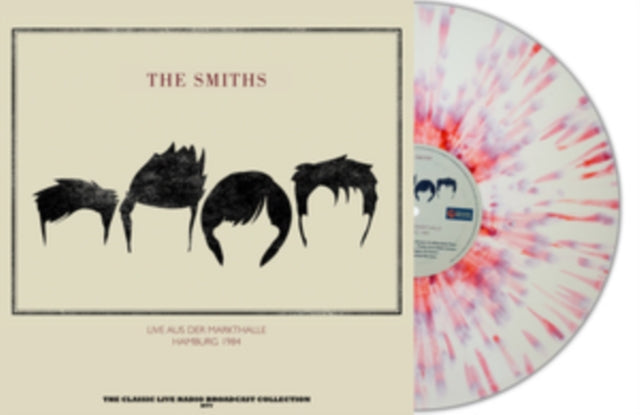 THE SMITHS - MARKTHALLE HAMBURG 1984 (WHITE/RED SPLATTER VINYL)