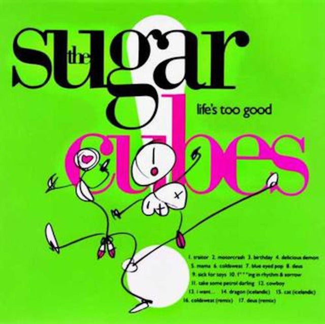 SUGARCUBES - LIFE'S TOO GOOD (CLEAR VINYL)