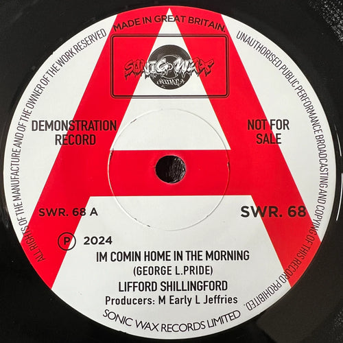 LIFFORD SHILLINGFORD - I’M COMING HOME IN THE MORNING [7" Vinyl]