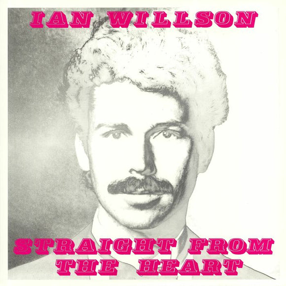 IAN WILSON - STRAIGHT FROM THE HEART