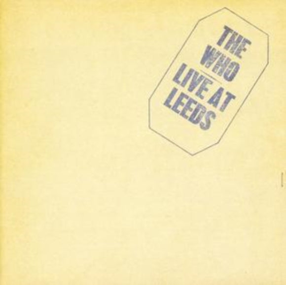 The Who - Live at Leeds [CD]