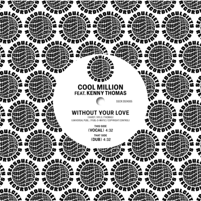 COOL MILLION FEAT. KENNY THOMAS - WITHOUT YOUR LOVE