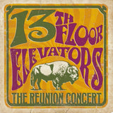 13th Floor Elevators - The Reunion Concert [Coloured Vinyl]