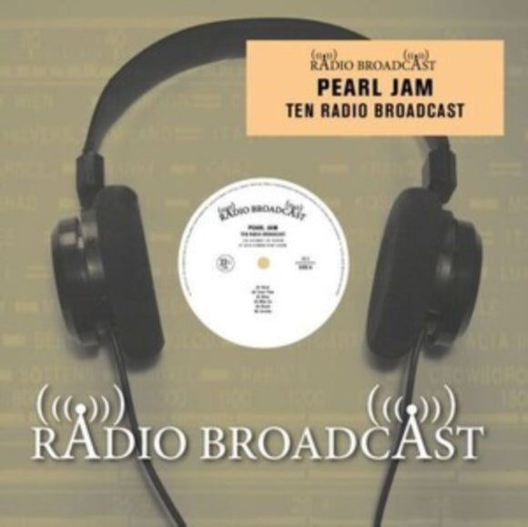 PEARL JAM - Ten Radio Broadcast