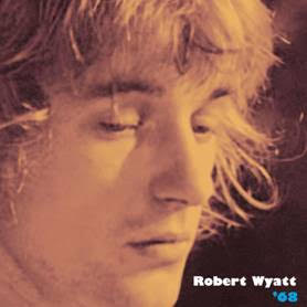 ROBERT WYATT - 68 [CD]