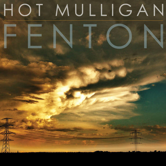 Hot Mulligan - Fenton