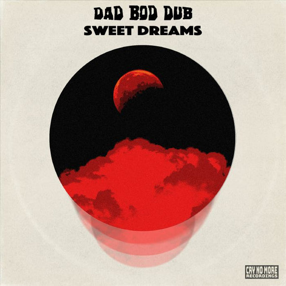 DAD BOD DUB - Sweet Dreams / Experimental Sounds
