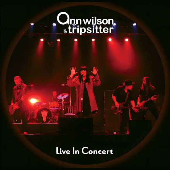 ANN WILSON & TRIPSITTER - LIVE IN CONCERT [Clear Blue Vinyl] (RSD 2024) (ONE PER PERSON)