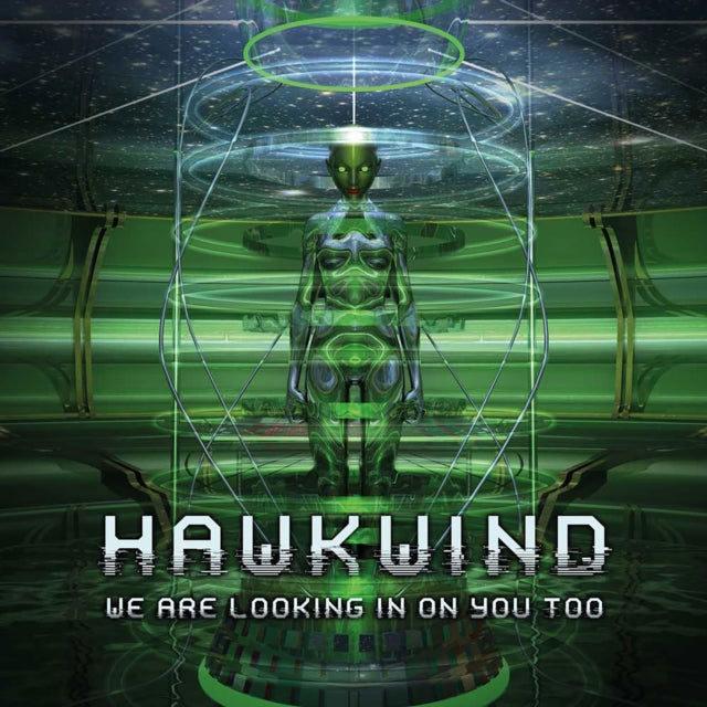 HAWKWIND - WE ARE LOOKING IN ON YOU TOO