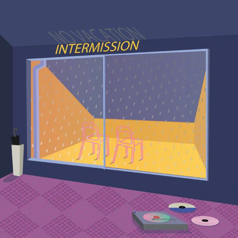 No Vacation - Intermission (12EP Pink + Yellow)