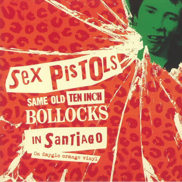 Sex Pistols - Same Old Ten Inch Bollocks in Santiago [2 x 10