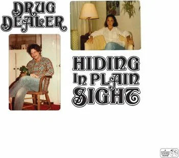 DRUGDEALER - HIDING IN PLAIN SIGHT
