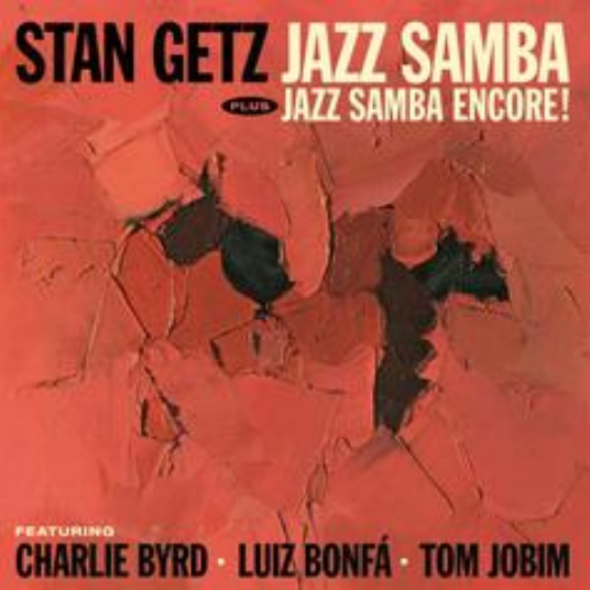 Stan Getz - Jazz Samba + Jazz Samba Encore! [CD]