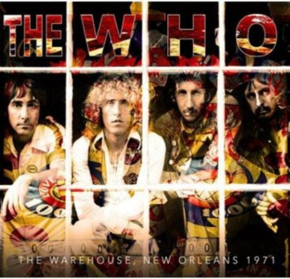 The Who - The Warehouse, New Orleans, 1971 [CD]