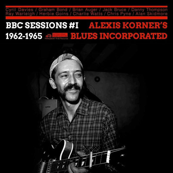 Alexis Korner’s Blues Incorporated – BBC Sessions Volume One 1962 – 1965 [CD]