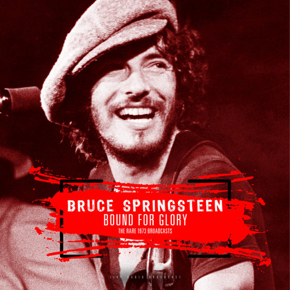 Bruce Springsteen - Bound for Glory