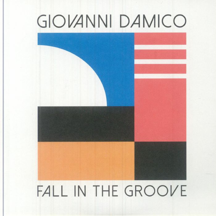 Giovanni Damico - FALL IN THE GROOVE 7"