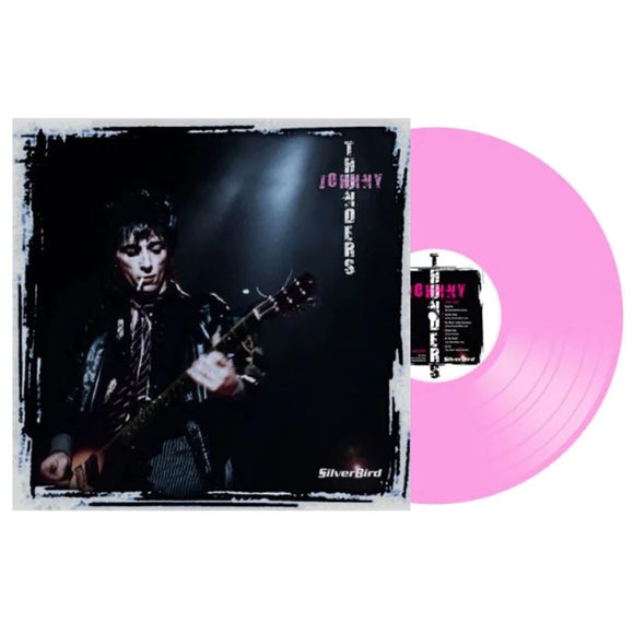 Johnny Thunders - Silverbird [Pink Vinyl]