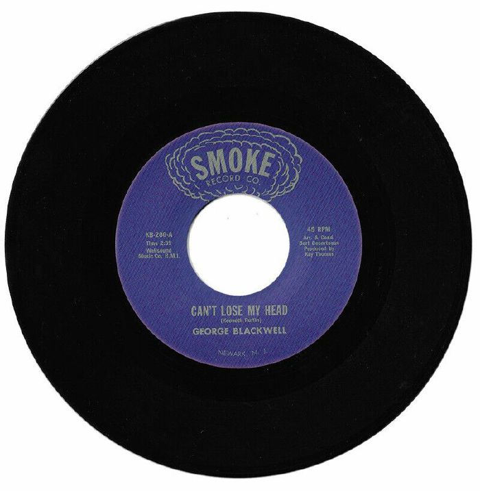 GEORGE BLACKWELL - Can't Lose My Head (same track both sides)