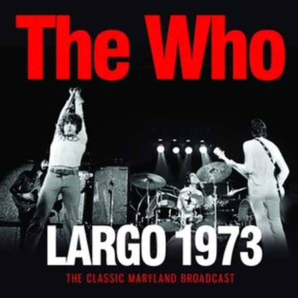 The Who - Largo 1973 [CD]