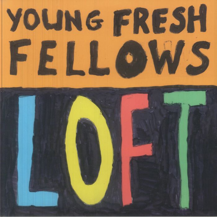 Young Fresh Fellows - Loft