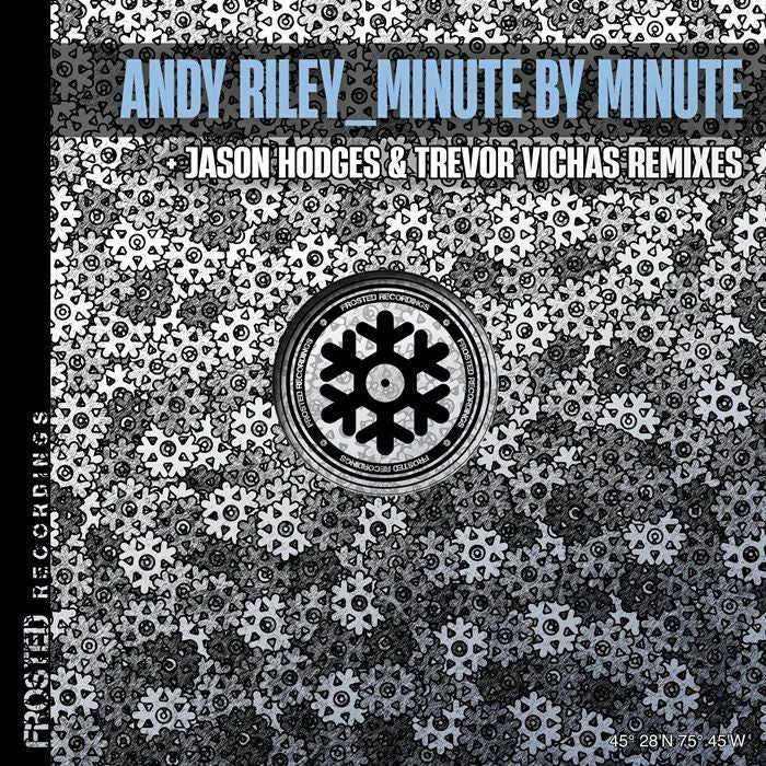 Andy RILEY - Minute By Minute (feat Jason Hodges, Trevor Vichas mixes)