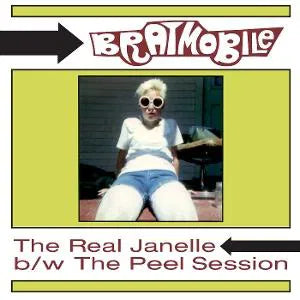 Bratmobile - The Real Janelle & the Peel Session