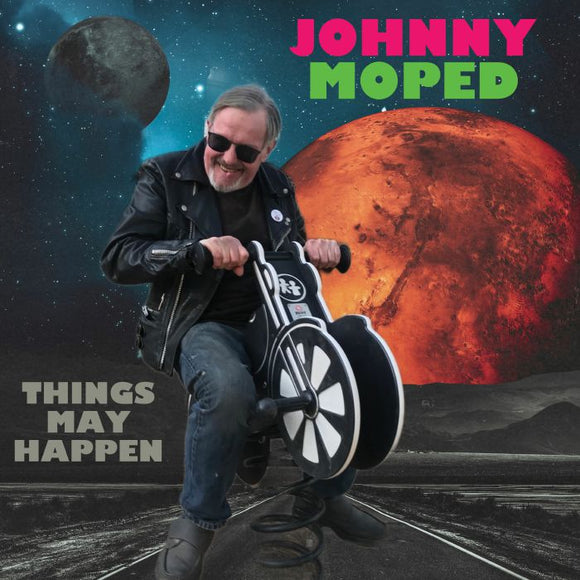 Johnny Moped - Things May Happen [7
