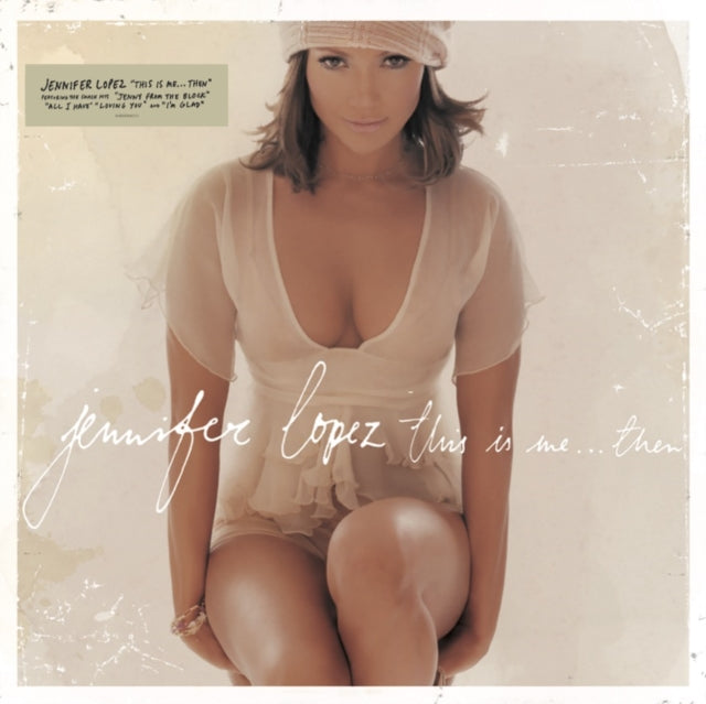 JENNIFER LOPEZ - This Is Me Then