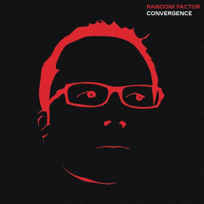 RANDOM FACTOR - Convergence (feat John Tejada remix)