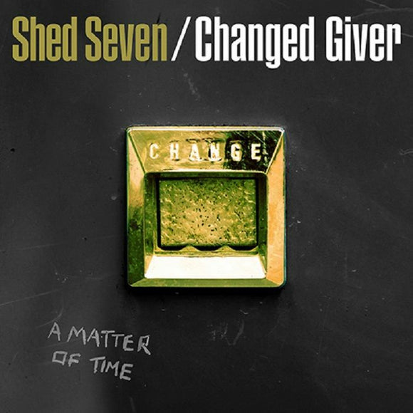 Shed Seven - Changed Giver (30th Anniversary Edition) [Coloured Vinyl] (RSD 2024) (ONE PER PERSON)