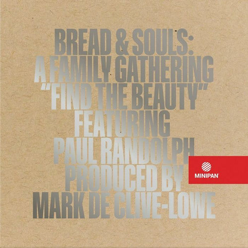 BREAD & SOULS - Find The Beauty [7" Vinyl]