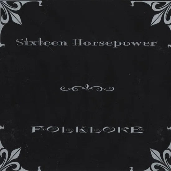 16 HORSEPOWER - FOLKLORE