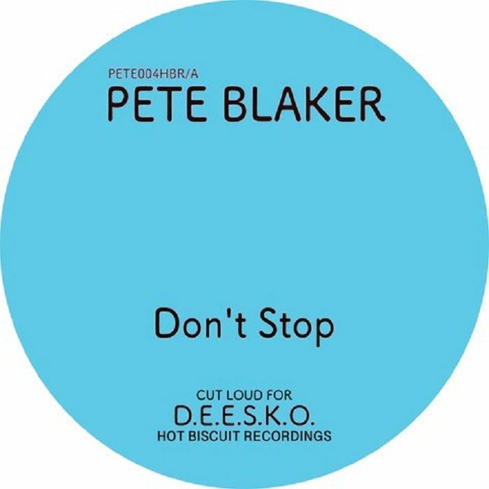Pete Blaker - Don’t Stop/Ice Cold (Feat. Dionisos) (Disco Edits)