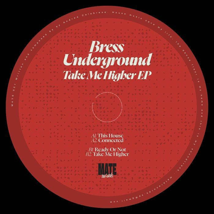 BRESS UNDERGROUND - Take Me Higher EP