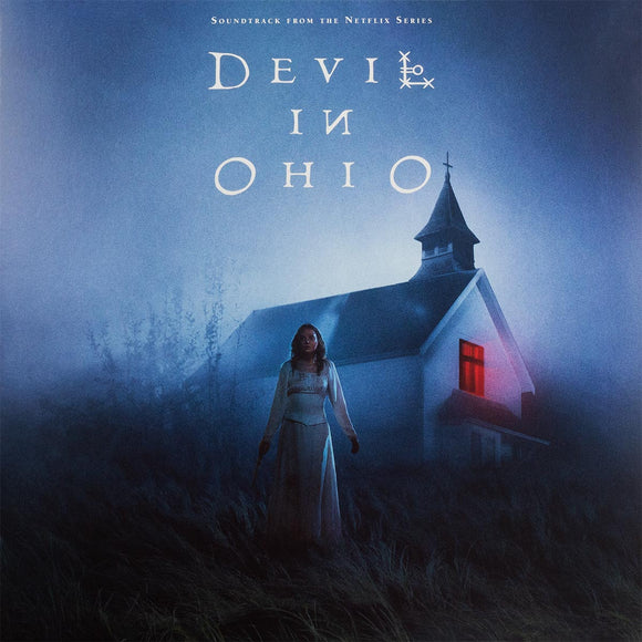 Various Artists - Devil In Ohio:  Soundtrack From The Netflix Series