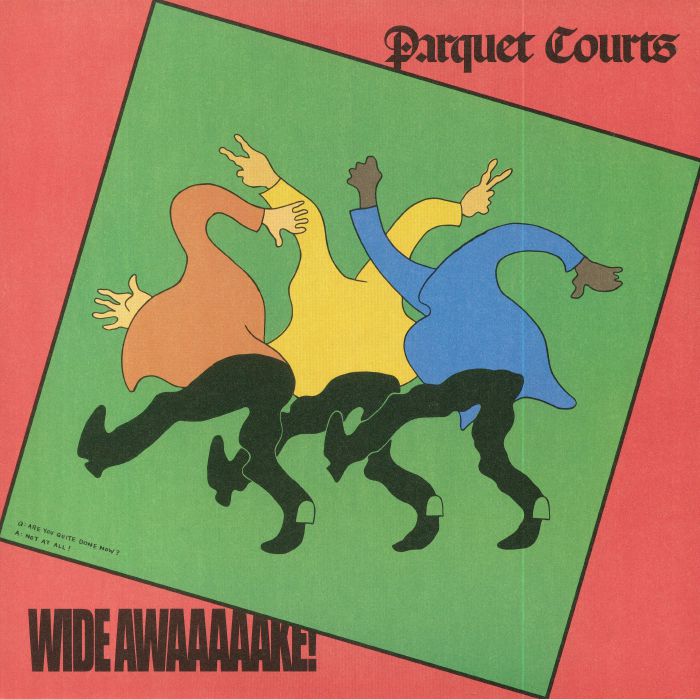 PARQUET COURTS - WIDE AWAKE!
