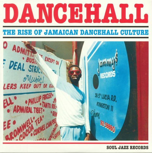 VA / SOUL JAZZ RECORDS PRESENTS - DANCEHALL: THE RISE OF JAMAICAN DANCEHALL CULT
